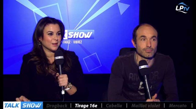 Talk Show du 09/01, partie 3 : tirage 16e