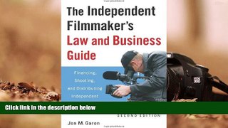Read  The Independent Filmmaker s Law and Business Guide: Financing, Shooting, and Distributing