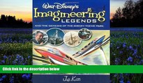 Read  Walt Disney s Imagineering Legends and the Genesis of the Disney Theme Park  Ebook READ Ebook