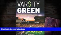 Download  Varsity Green: A Behind the Scenes Look at Culture and Corruption in College Athletics