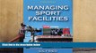 Read  Managing Sport Facilities-3rd Edition  Ebook READ Ebook