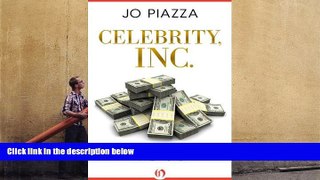 Read  Celebrity, Inc.: How Famous People Make Money  Ebook READ Ebook