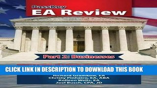 Read Online PassKey EA Review, Part 2: Businesses,: IRS Enrolled Agent Exam Study Guide: