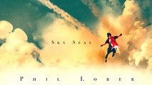 Phil Lober - Sky Seas (Epic Positive Heroic Unique Uplifting)-pYXM-4J5vp4