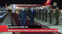 Başbakan Yıldırım Erbil'de