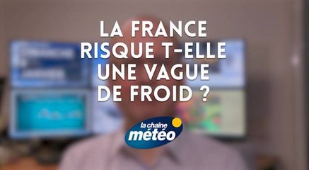 La France risque t-elle une vague de froid ces prochains jours ?
