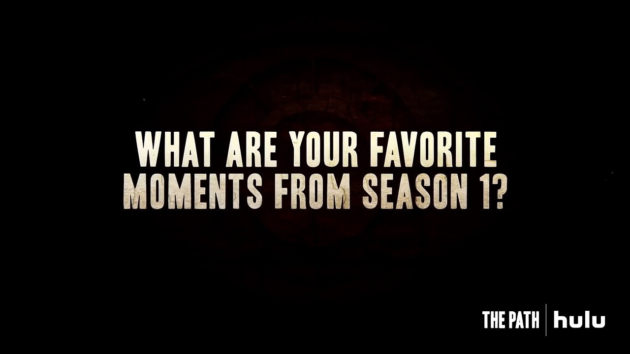 What's Your Favorite Moment • The Path on Hulu-45B9xxbeK2o