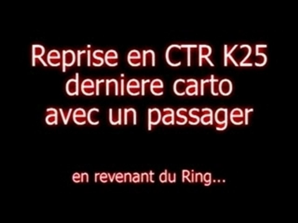 CTR K25 LR PERFORMANCE with last remap