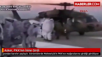 Asker, PKK'nın İnine Girdi