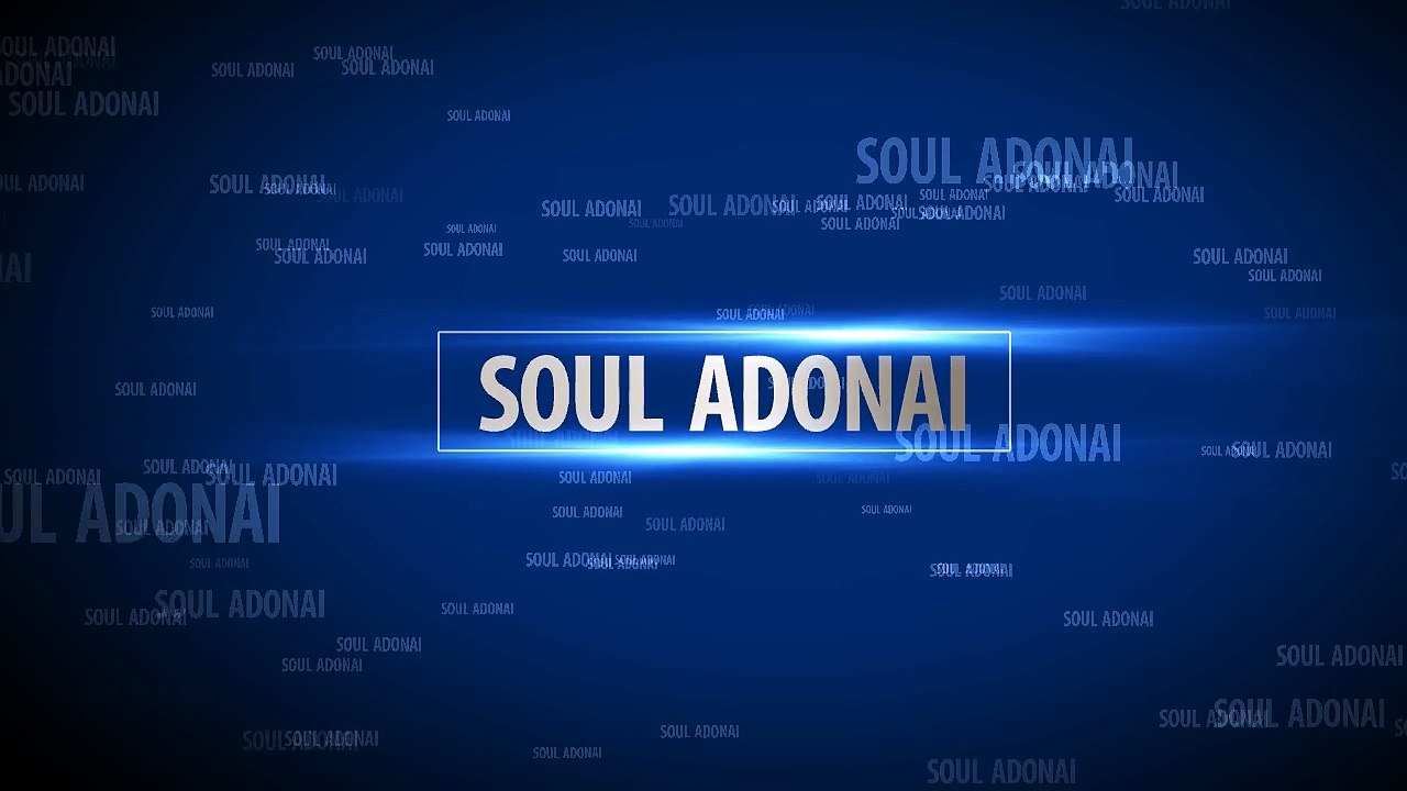Soul Adonai Intro
