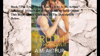 Download The Truth As He Knows It ebook PDF