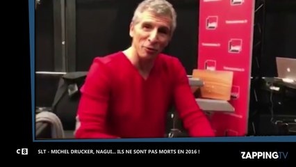 SLT - Nagui, Michel Drucker... Ils ne sont pas morts en 2016 (vidéo)