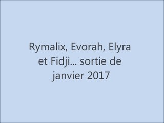 Rymalix Evorah Elyra et Fidji... janvier 2017