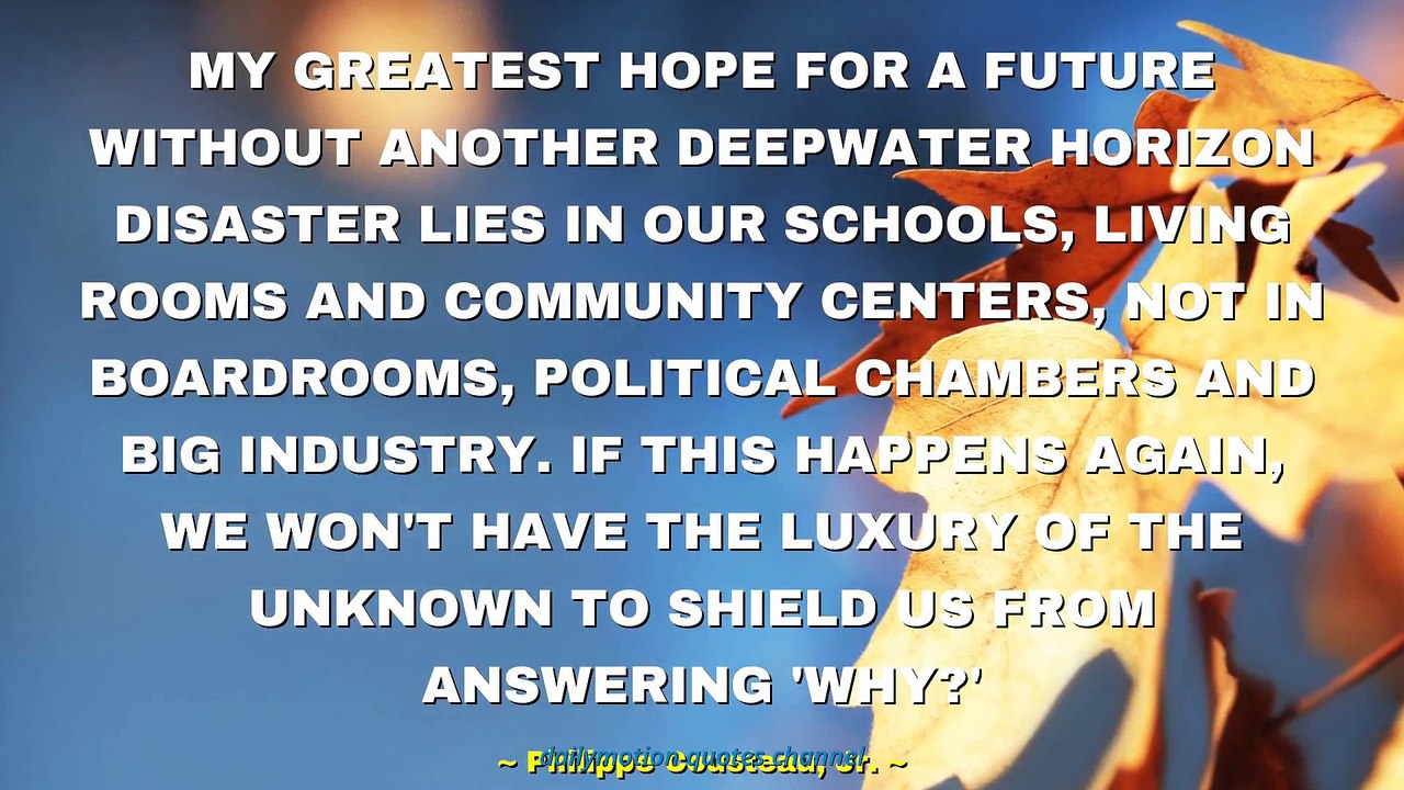Philippe Cousteau, Jr. Quotes #2