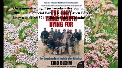 Download The Only Thing Worth Dying For: How Eleven Green Berets Fought for a New Afghanistan ebook PDF