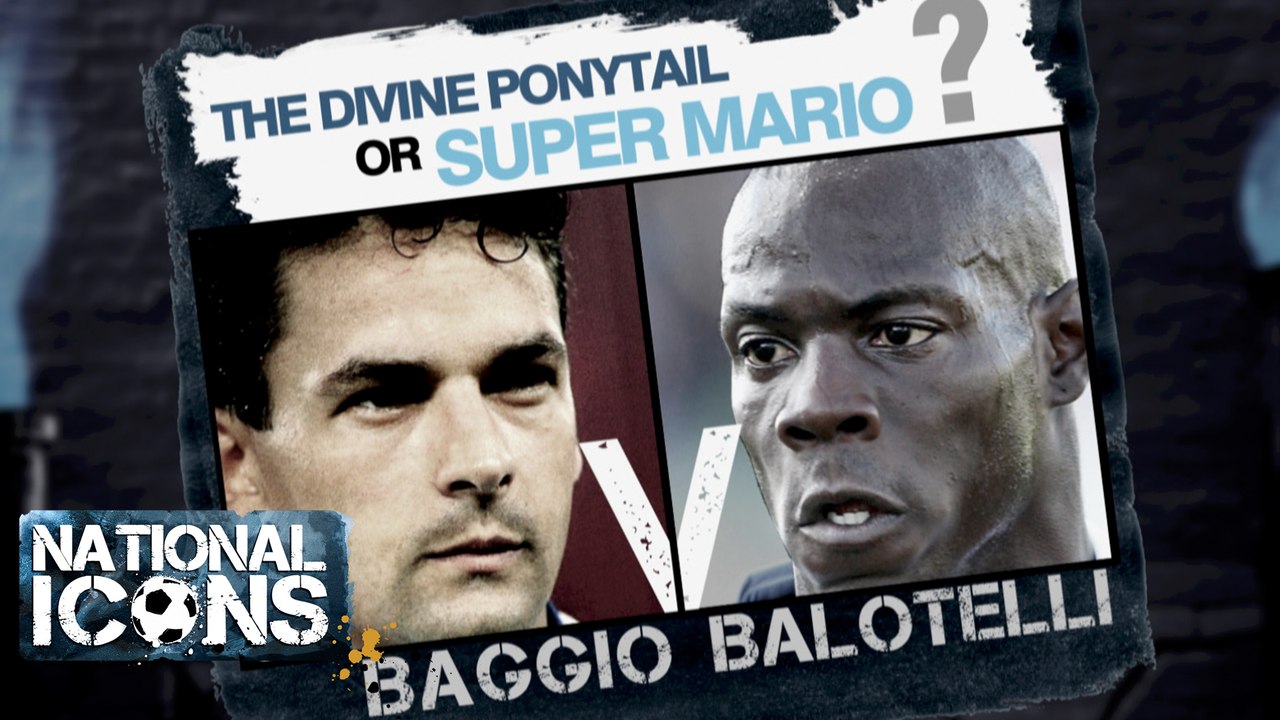 Italian Stallions: Roberto Baggio vs Mario Balotelli
