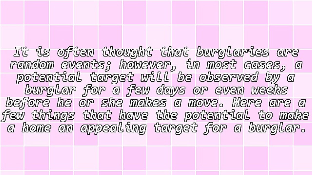 5 Things Burglars Look At Before Breaking Into a Home