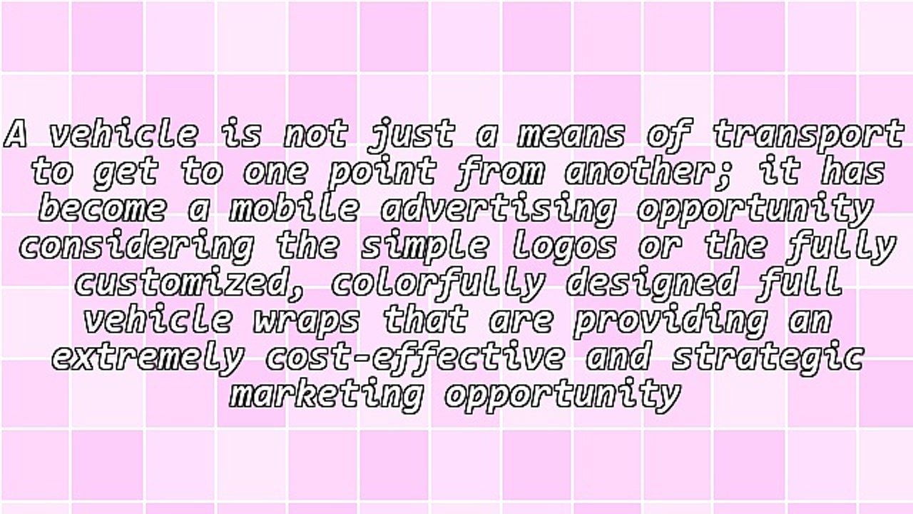 Vehicle Signage Benefits