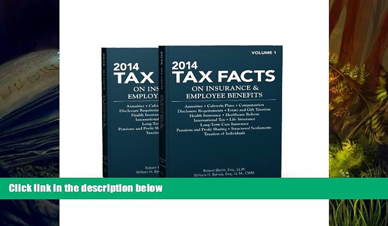 Read  2014 Tax Facts on Insurance   Employee Benefits (Tax Facts on Insurance and Employee