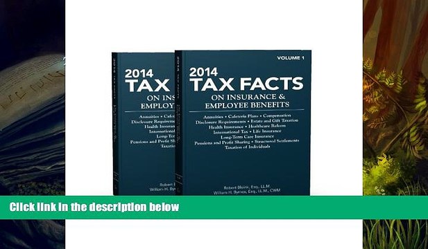 Read 2014 Tax Facts on Insurance Employee Benefits (Tax Facts on Insurance and Employee
