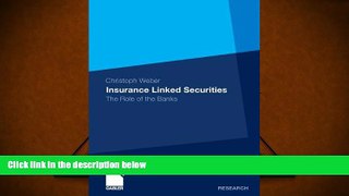 Read  Insurance Linked Securities: The Role of the Banks  Ebook READ Ebook