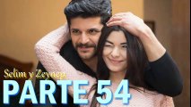 Elif || Selim y Zeynep Parte 54