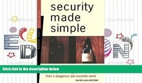 Read  Security Made Simple: Practical Tips and Tools for Protecting the People and Things You Care