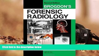 BEST PDF  Brogdon s Forensic Radiology, Second Edition TRIAL EBOOK