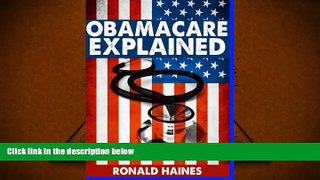 Read  Obamacare Explained  Ebook READ Ebook