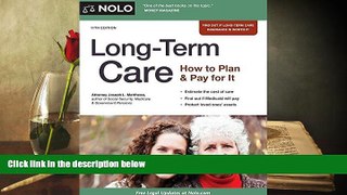 Read  Long-Term Care: How to Plan   Pay for It  Ebook READ Ebook