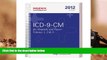Read  ICD-9-CM Expert for Hospitals and Payers 2012, Vols. 1, 2,   3 (Spiral) (ICD-9-CM Expert for