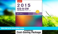 Read  2015 ICD-9-CM for Hospitals, Volumes 1, 2   3 Standard Edition, 2015 HCPCS Standard and AMA