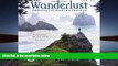 Audiobook  Wanderlust 2017 Wall Calendar: Trekking the Road Less Traveled â€” Featuring Adventure