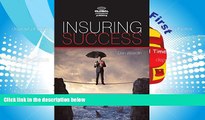 Read  Insuring Success: An Insurance Professionals Guide to Increased Sales, a More Rewarding