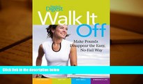 PDF  Walk It Off: Lose Weight the Easy Way Look Great * Get Healthy * Eat Well * Embrace Life For