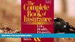 Read  The Complete Book of Insurance: The Consumer s Guide to Insuring Your Life, Health,