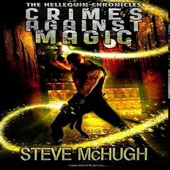 Crimes Against Magic (Hellequin Chronicles, #1) _clip7