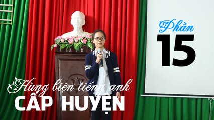 English Rhetoric  - hùng biện tiếng anh cấp huyện phần 15 -  lhb online schools - online courses