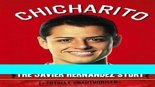 Read Chicharito: The Javier Hernandez Story Populer Book