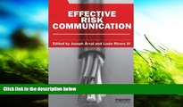 Read  Effective Risk Communication (Earthscan Risk in Society)  Ebook READ Ebook