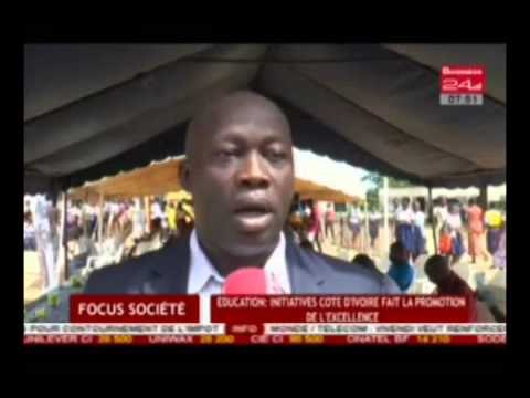 Focus société / Education - Initiatives Cote d'Ivoire fait la promotion de l'excellence