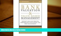Read  Bank Valuation and Value-Based Management: Deposit and Loan Pricing, Performance Evaluation,