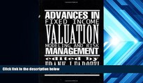 Read  Advances in Fixed Income Valuation Modeling and Risk Management (Frank J. Fabozzi Series)