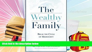 Read  The Wealthy Family  Ebook READ Ebook