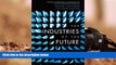 Read  The Industries of the Future  Ebook READ Ebook