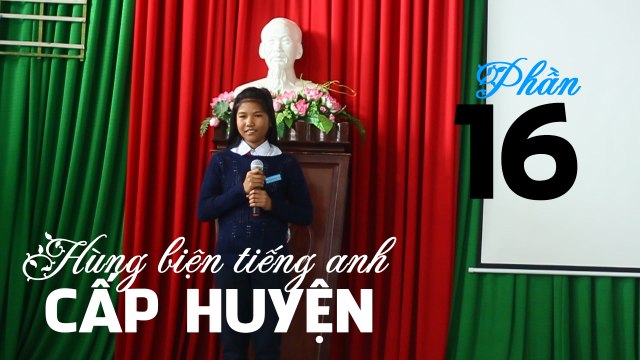 English Rhetoric - hùng biện tiếng anh cấp huyện phần 16 - lhb online schools - online courses