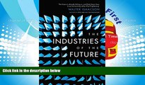 Read  The Industries of the Future  Ebook READ Ebook