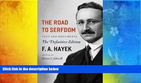 Read  The Road to Serfdom: Text and Documents--The Definitive Edition (The Collected Works of F.