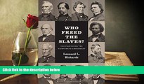 PDF [FREE] DOWNLOAD  Who Freed the Slaves?: The Fight over the Thirteenth Amendment READ ONLINE