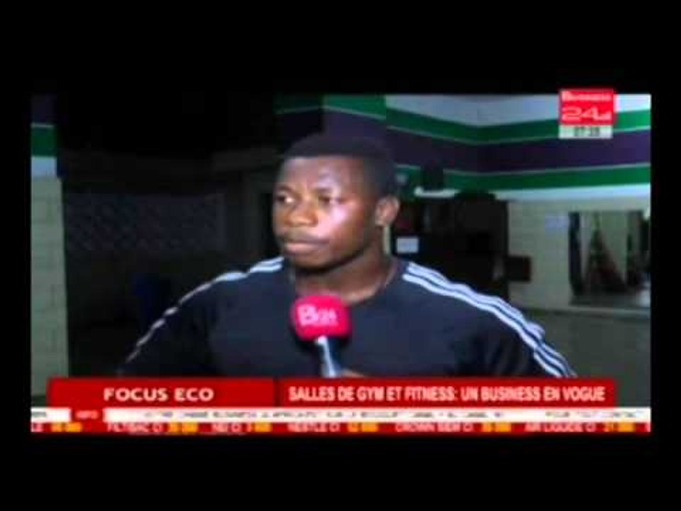 Focus Eco   Salles de gym et fitness   Un business en vogue /Business 24